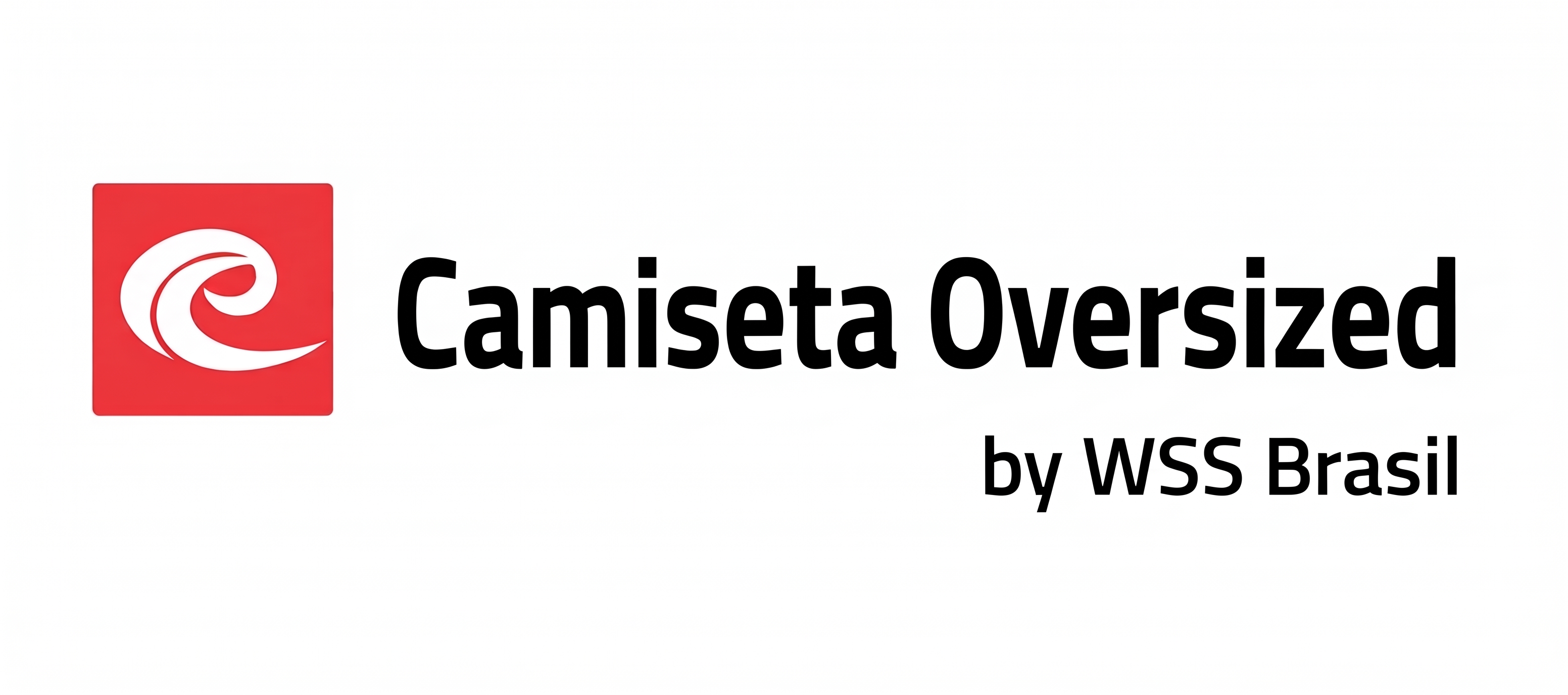Camiseta Oversized by WSS Brasil